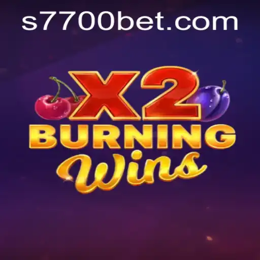 Exploring the World of BurningWinsX2 and 7700bet
