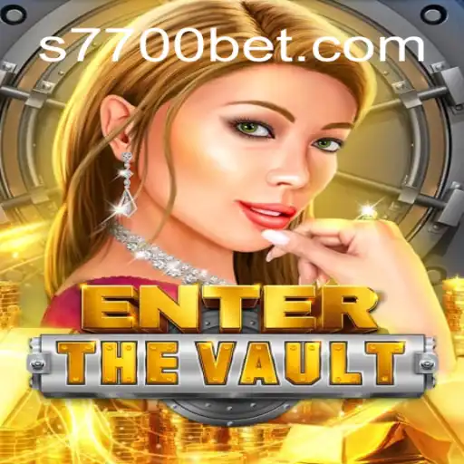 EntertheVault: The Exciting World of 7700bet Gaming