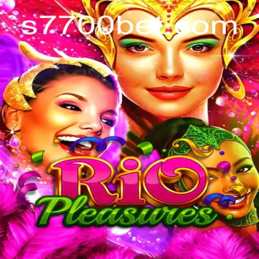 RioPleasures: An In-Depth Look at the Thrilling Casino Game and the Rise of 7700bet