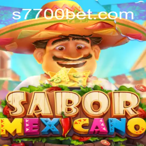 Exploring the Vibrant World of SaborMexicano: An Engaging Journey with 7700bet